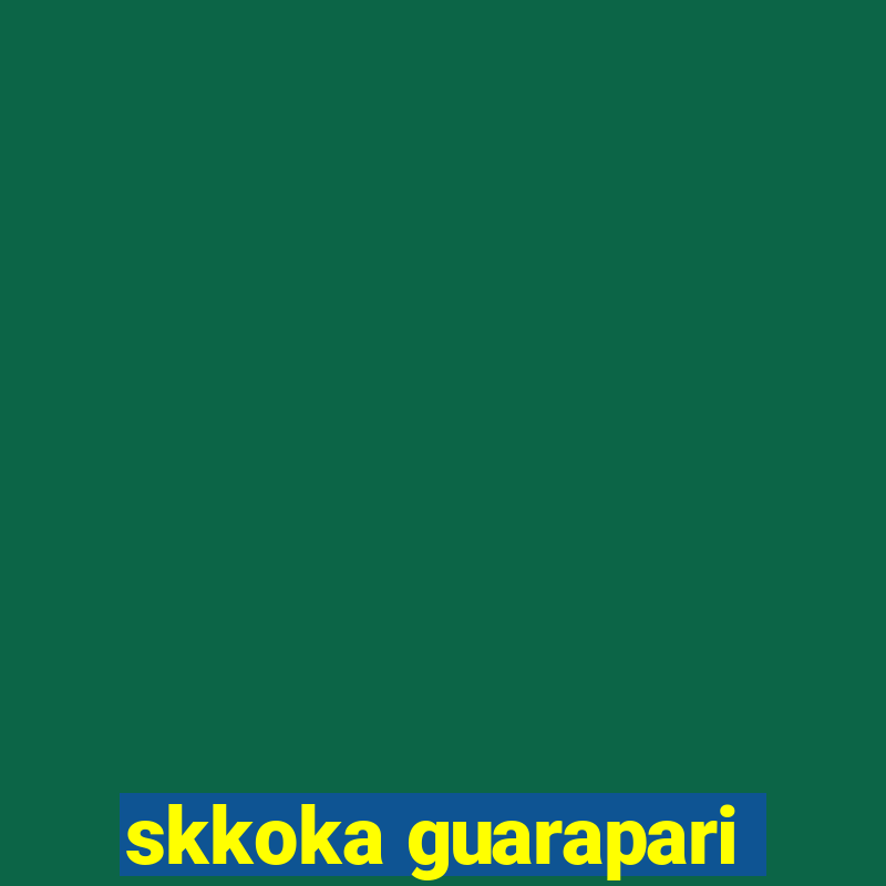 skkoka guarapari